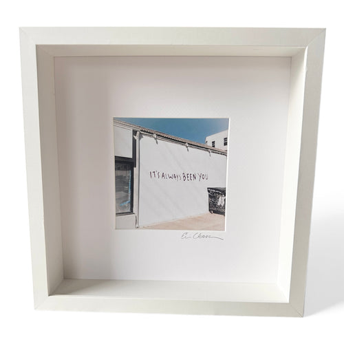 It's Always Been You Framed Print