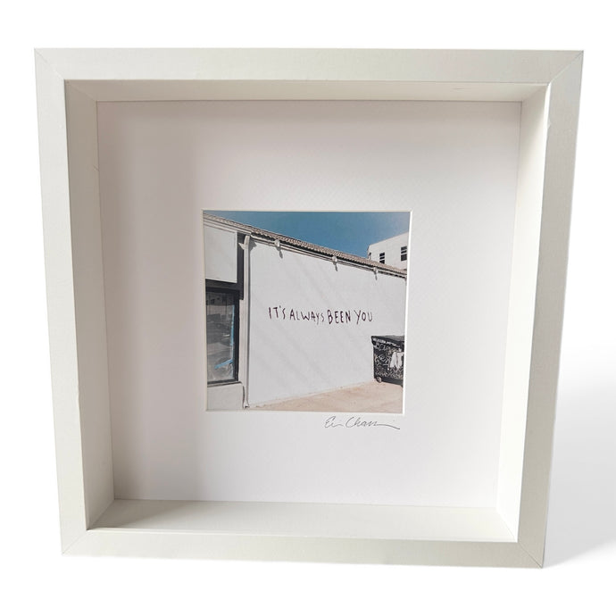 It's Always Been You Framed Print